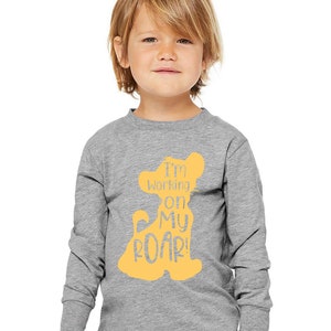 I&#39;m Working on My Roar - Infant Toddler or Youth Long Sleeve T Shirt - Disney Kids Lion King Simba Graphic T Shirt