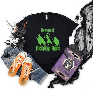 Beware of Hitch Hiking Ghosts - Adult Unisex Disney Halloween Shirt - Haunted Mansion
