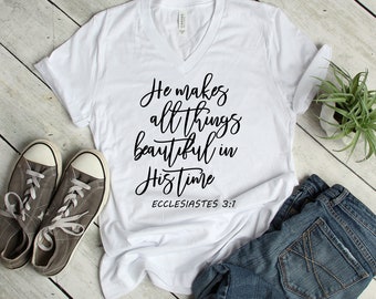 Hij maakt alle dingen mooi in zijn tijd T-shirt - Christian Shirt- Jezus T-shirt - Bijbel Vers