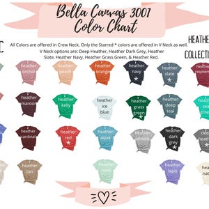 May include: Color chart for Bella Canvas 3001 t-shirts. The chart displays a variety of heather colors, including sage, orchid, peach, orange, navy, slate, and raspberry. Crew neck and V-neck options are available.