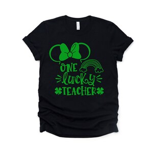One Lucky Teacher Disney T Shirt - St. Patrick&#39;s Day Minnie Mouse T Shirt- Disney Shamrock Clover Shirt- Lucky Minnie Shirt