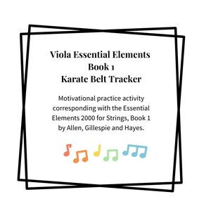 May include: Black and white image of a printable karate belt tracker for the Viola Essential Elements Book 1. The text reads "Viola Essential Elements Book 1 Karate Belt Tracker Motivational practice activity corresponding with the Essential Elements 2000 for Strings, Book 1 by Allen, Gillespie and Hayes."