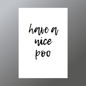 Have a Nice Poo Print