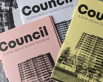 Council: A mini zine about social housing