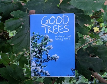 Good Trees Mini Zine