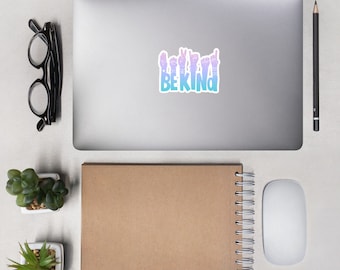 Be Kind - Pegatinas coloridas sin burbujas