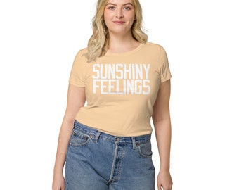 Sunshiny Feelings / Camiseta ecológica orgánica básica para mujer