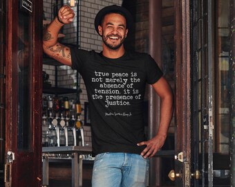 True Peace Equality T-Shirt | Martin Luther King Jr. | Justice Peace