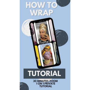 1 on 1 Online Tutorial, Headwrap Tutorial