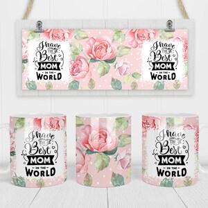 Día de la Madre 11oz y 15oz Mug PNG Sublimation Designs, Mug PNG