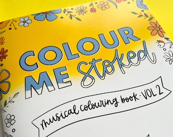 Musical Theatre 'Colour Me Stoked' Colouring Book | Volume 2 | Handmade Stagey Theatre Gift Book