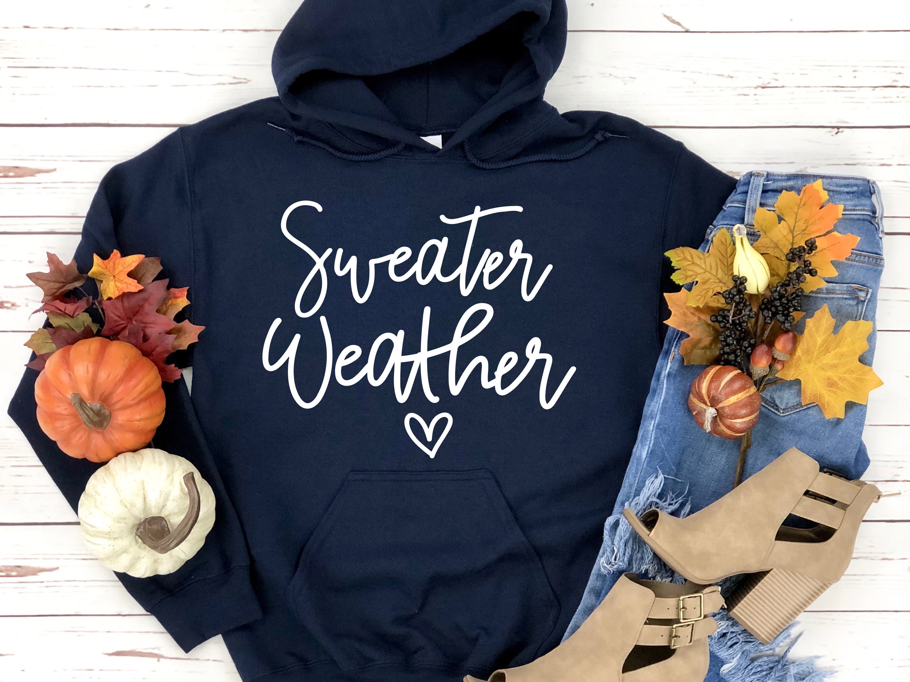 Sweater Weather Hoodie Sweatshirt Cute Fall Sweatshirt Etsy