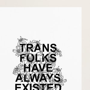 Transgender Post Card | Trans Folks Have Always Existed | A6 Hand Drawn Minimalist Post Card