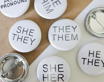 Pronoun Pin Badge | She/He/They/Any Pronouns/Ask me about my pronouns | Perfect gift for them, for her, for him