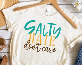 Cheveux salés Ne se soucient pas numérique Svg Cut File, Plage Vacances d’été Citation svg, Nautique Beach Life Chemise Svg, Vacances Océan Été Cut File