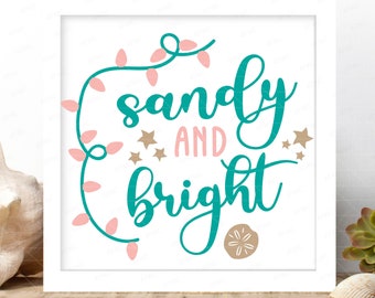Sandy and Bright Beach Christmas DIGITAL svg Cut File, Christmas svg, Beach Christmas Sandy svg Christmas at the Sea svg, Sand Dollar svg