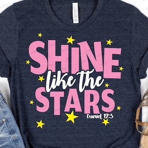 Leuchten wie die Sterne DIGITAL SVG Cut File, Bibel Vers svg, Glaube svg, Stern svg, Shine Bright svg, Christian svg, Cricut svg, religiöse svg