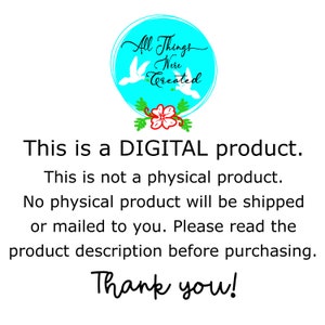 K&ouml;nnte beinhalten: Eine digitale Produktank&uuml;ndigung mit einem t&uuml;rkisfarbenen Kreis, der den Text "All Things Were Created" und zwei wei&szlig;e Tauben enth&auml;lt. Der Text "Dies ist ein DIGITALES Produkt. Dies ist kein physisches Produkt. Es wird kein physisches Produkt versandt oder per Post versendet. Bitte lesen Sie die Produktbeschreibung vor dem Kauf. Vielen Dank!" befindet sich unterhalb des Kreises.