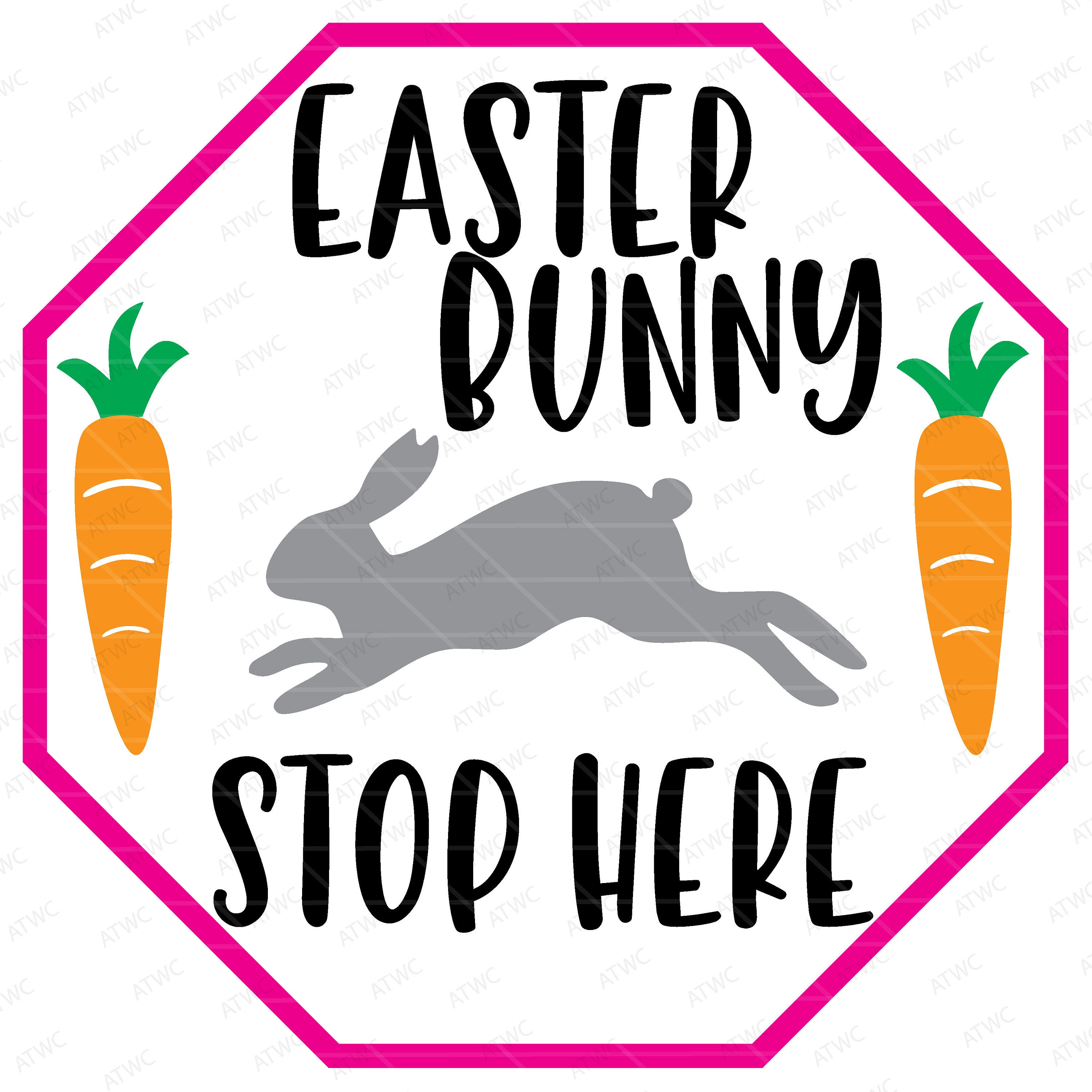 Easter Bunny Stop Here Digital SVG Cut File Easter Decor svg Etsy