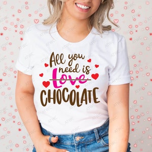 All You Need is Love Chocolate Valentine DIGITAL SVG Cut File, Valentine's Day svg, Valentine svg, Chocolate svg, Heart Love svg, Love svg