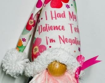 Sarcastic Gnome, Patience Tested I'm Negative, Humorous Desk Accent, Coworker Gift - Slouchy Hat Gnome