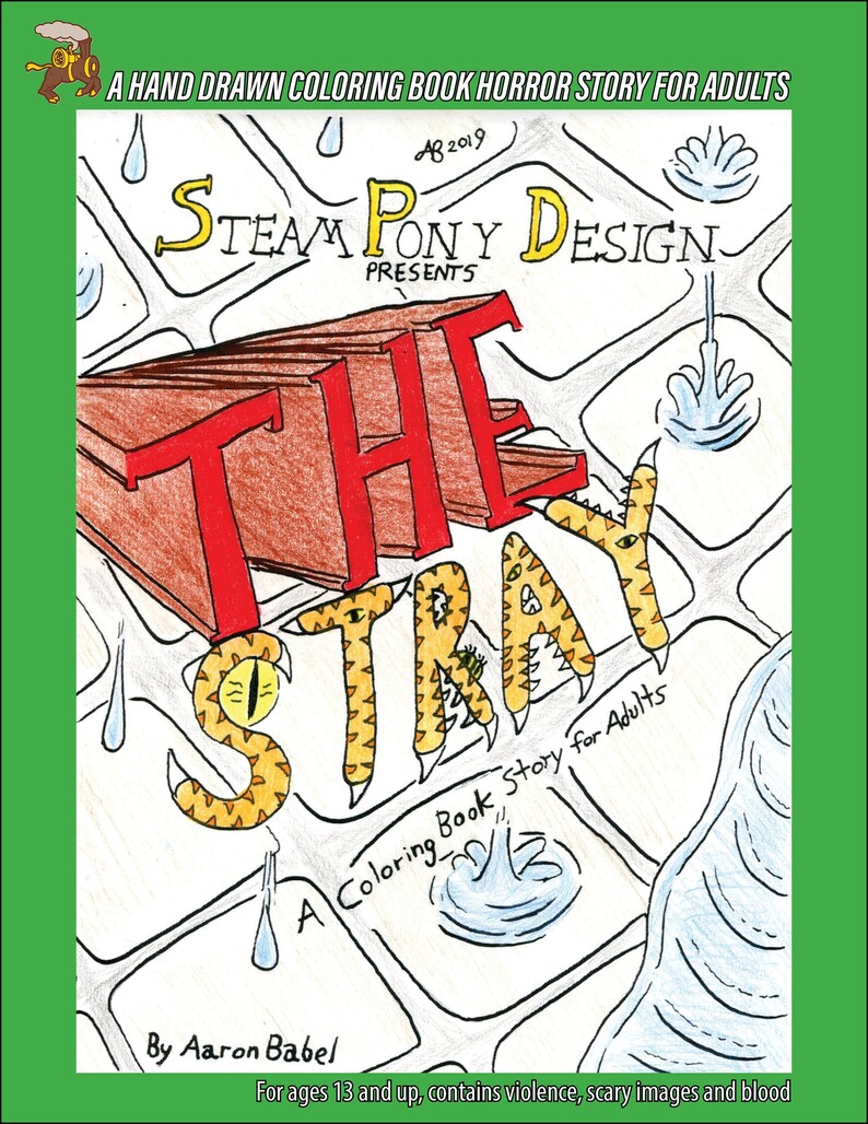 May include: A hand-drawn coloring book cover with a red and yellow illustration of the word "The Stray" on a white background. The title is "A Coloring Book Story for Adults" and the author is "By Aaron Babel".