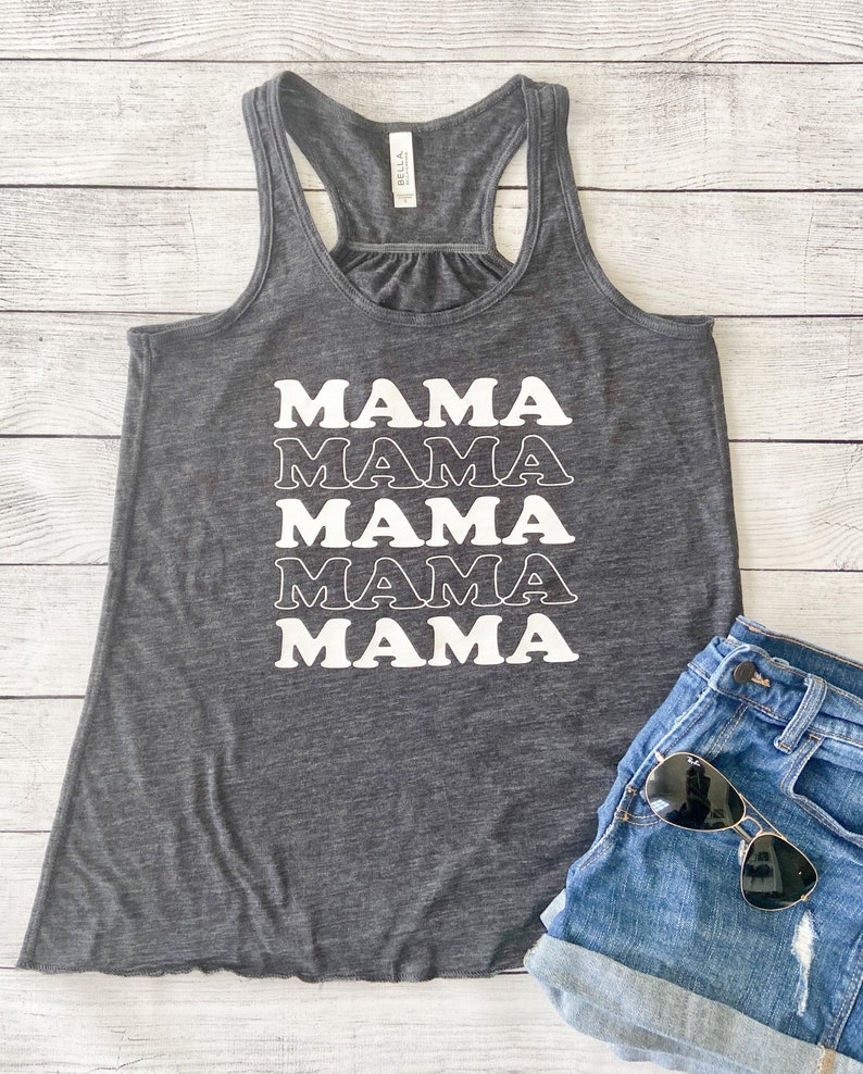 Mama Mama Mama tank mom gifts mama mama shirt Mother\u2019s Day gifts for mom mom tee