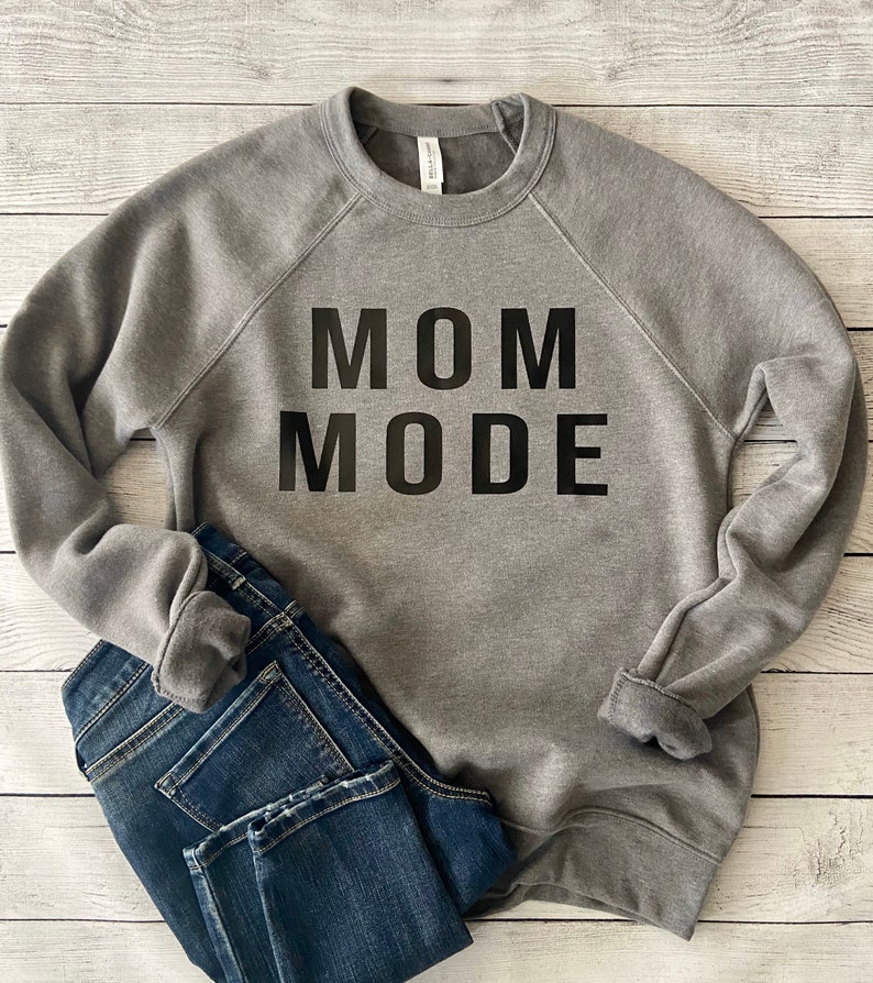Mom Mode sweatshirt Mom gift comfy sweatshirt Etsy
