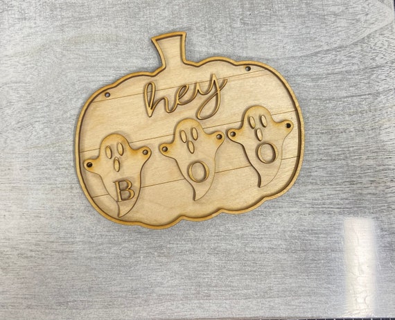 Hey boo pumpkin sign Unpainted