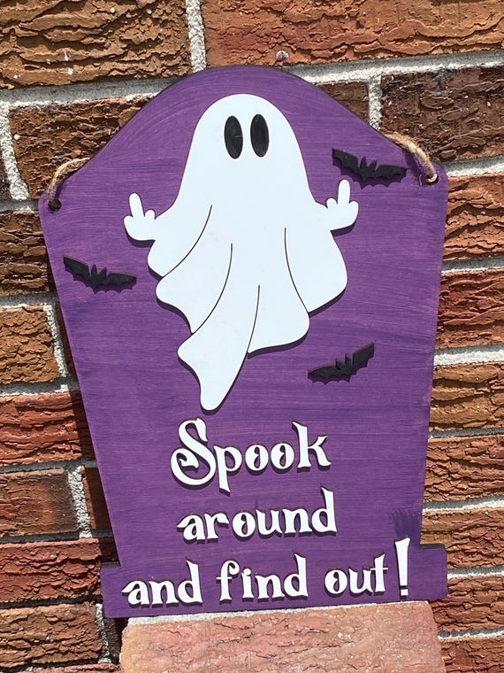 Spook around and Find Out Door Hanger Laser SVG File (DIGITAL DOWNLOAD)