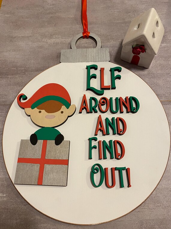 Elf Around and Find Out Door Hanger/Wall Decor Laser SVG File (DIGITAL DOWNLOAD)