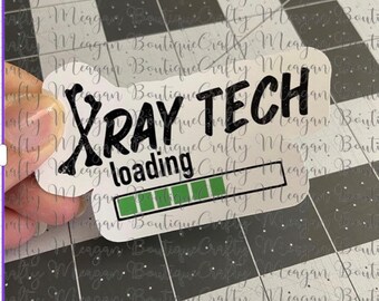 Xray Tech Loading Glossy Sticker, Xray student, rad tech student, radiologic technologist, radiology