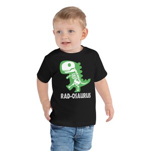 Rad-Osaurus Toddler tshirt, rad tech mom, rad tech dad, ct tech, mommy, daddy, radiologist, radiology, radiologic technologist