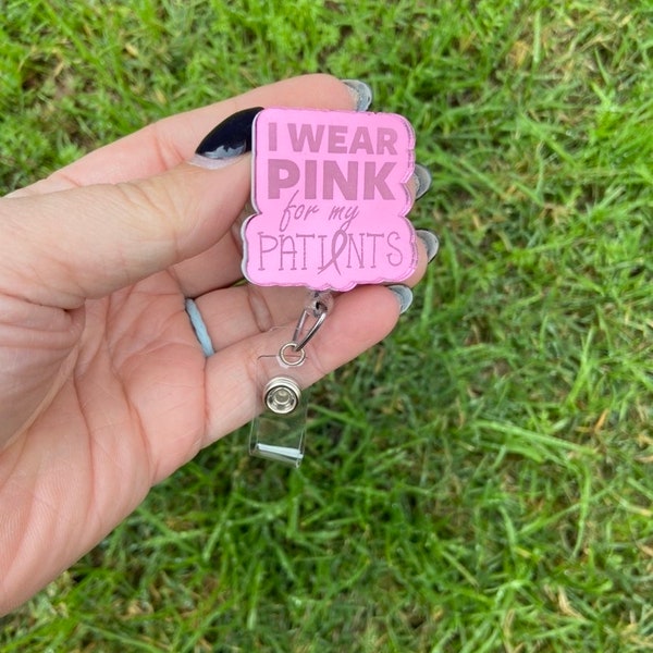 I Wear Pink for my Patients, Pink Mirrored Badge Reel, Mammo, mammography, breast cancer awareness, hot pink