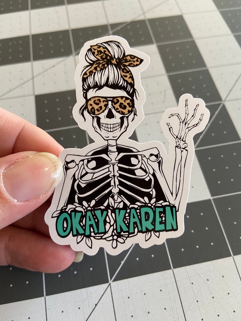 Okay Karen Glossy Sticker Rad Tech Radiology Radiologic Etsy