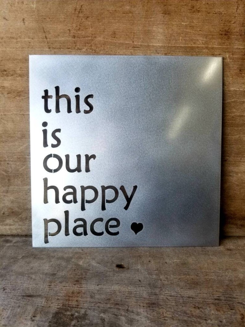 This is our happy place Metal Wall Art Home Decor Wedding Etsy