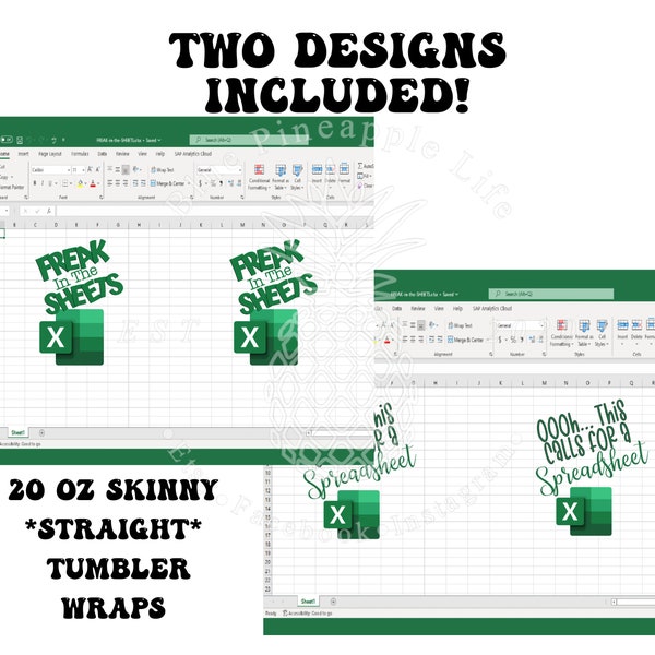 Freak in the Sheets | PNG file | Digital Design | Excel | Oooh This Calls for a | Spreadsheet | 20 oz STRAIGHT Skinny PNG |