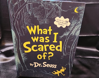Dr Seuss:" What Was I Scared Of" with glow in the dark stickers