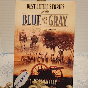 Best Little Stories of the Blue and Gray - Autographed by both authors