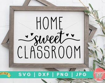 Free Free Home Sweet Classroom Svg 869 SVG PNG EPS DXF File