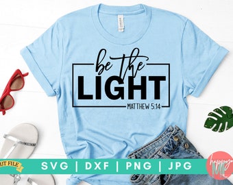 Be The Light Svg Etsy