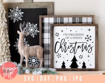 Dreaming of a White Christmas SVG, Christmas SVG, Christmas Quote svg, Winter SVG, Winter Wonderland svg, White Christmas, Merry Christmas