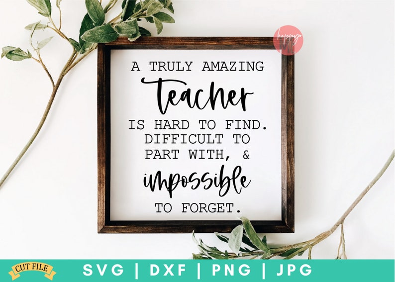 Teacher svg Teacher Definition svg dxf and png instant download Teacher Quote svg A Truly Amazing Teacher SVG Teach Love Inspire svg