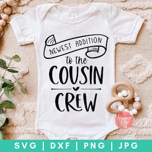 Mais recente adição ao Cousin Crew SVG, Cousin Tribe svg, Cousin Squad svg, dxf e png download instantâneo, Cousin Quote svg, Big Cousin svg