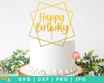 Happy Birthday SVG, Happy Birthday Cake Topper svg, Birthday cake toppers svg, Toppers SVG, Cupcake topper svg, Birthday svg, Birthday signs