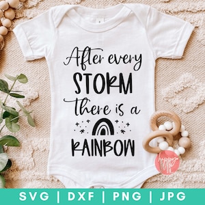 Depois de cada tempestade, há um arco-íris SVG, Rainbow Baby svg, arquivos Baby SVG, download instantâneo dxf e png, Kids svg, Worth The Wait svg
