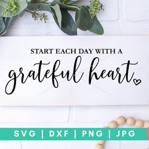 Grateful Heart SVG, Home SVG, Inspirational SVG, wood signs svg, dxf files, quotes svg, Cricut files, thanksgiving svg,