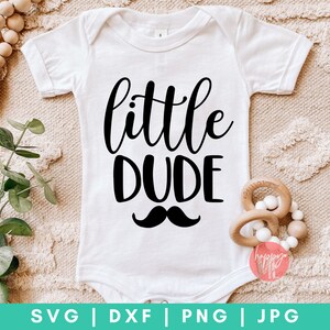 Little Dude SVG, Mini Boss SVG, Daddy's Little Man SVG, Nap King Svg, Baby Boy Svg, Baby svg, Newborn svg, Dxf en Png cut Files, New Man