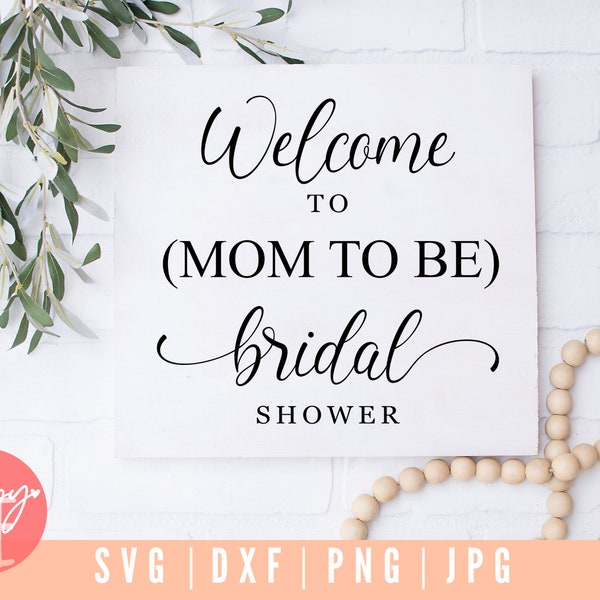 Welcome To Bridal Shower SVG, Bride to be SVG, Engagement SVG, Welcome To Our Wedding svg, Bridal Shower Sign svg, Wedding Rustic Saying svg