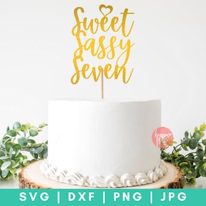 Süße freche sieben SVG, Kuchen Topper SVG, Geburtstag Kuchen Topper Svg, Kuchen Topper Zeichen Svg, alles Gute zum Geburtstag Svg, Geburtstag Topper Svg, geschnitten Dateien